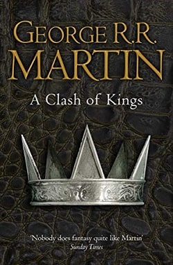 A Clash of Kings (A Song of Ice and Fire 2)