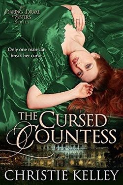 The Cursed Countess (The Daring Drake Sisters 1)