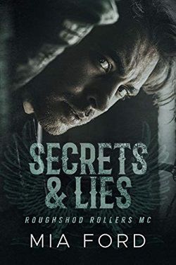 Secrets &amp; Lies (Roughshod Rollers MC 3)