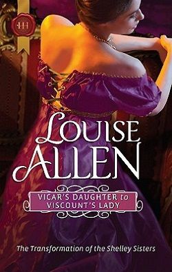 Vicar's Daughter to Viscount's Lady (Transformation of the Shelley Sisters 2)
