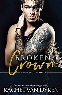 Broken Crown (Mafia Royals 5)