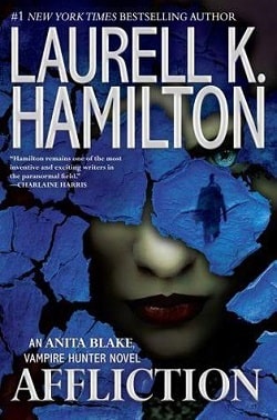Affliction (Anita Blake, Vampire Hunter 22)