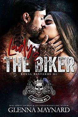 Lady &amp; The Biker (Royal Bastards MC: Charleston, WV 2)