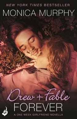 Drew + Fable Forever (One Week Girlfriend 3.5)