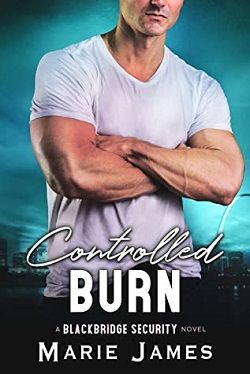 Controlled Burn (Blackbridge Security 8)