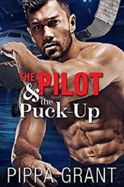 The Pilot &amp; the Puck-Up (The Copper Valley Thrusters 1)