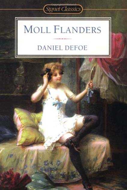 The Fortunes and Misfortunes of the Famous Moll Flanders