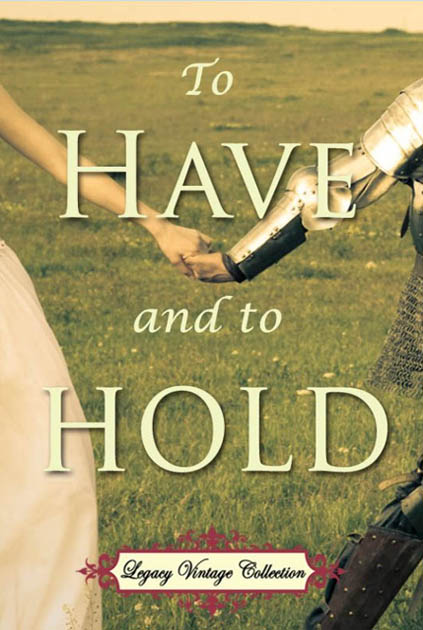 To Have and To Hold