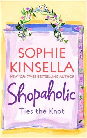 Shopaholic Ties the Knot (Shopaholic #3)