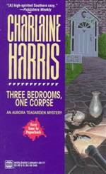 Three Bedrooms, One Corpse (Aurora Teagarden #3)