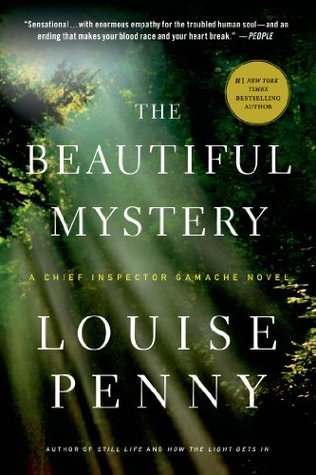 The Beautiful Mystery (Chief Inspector Armand Gamache #8)