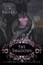 The Shadows (Vampire Huntress Legend #11)