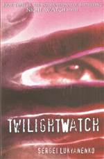 Twilight Watch (Watch #3)
