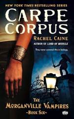 Carpe Corpus (The Morganville Vampires #6)