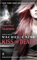 Kiss of Death (The Morganville Vampires #8)