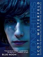 Blue Noon (Midnighters #3)